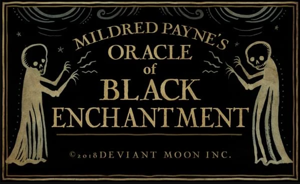 Mildred Payne’s Oracle of Black Enchantment